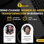Powering Change: Women as Agents of Transformation in Business